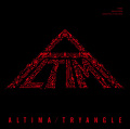 ALTIMA、1stアルバム「TRYANGLE」のハイレゾ版が配信スタート！ 「ヒェア！ヒェア！」でおなじみBurst The Gravityなど全12曲